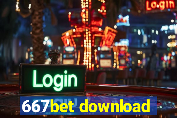 667bet download